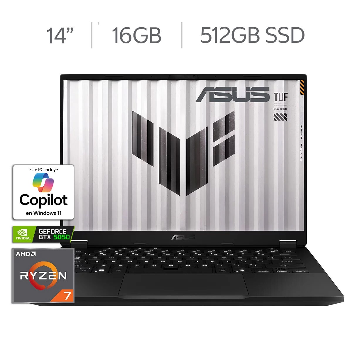 ASUS TUF Gaming A14 Laptop 14" WQXGA AMD Ryzen 7 16GB 512GB SSD ASUS TUF Gaming A14 Laptop 14" WQXGA AMD Ryzen 7 16GB 512GB SSD